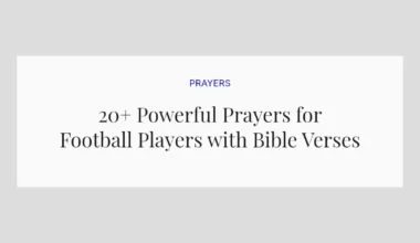 20+ Powerful Prayers for Football Players with Bible Verses