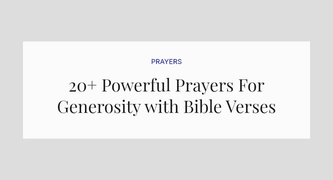 20+ Powerful Prayers For Generosity with Bible Verses