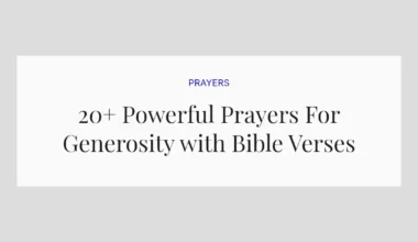 20+ Powerful Prayers For Generosity with Bible Verses
