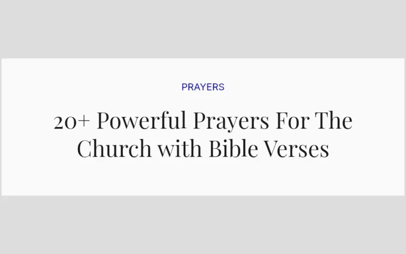 20+ Powerful Prayers For The Church with Bible Verses