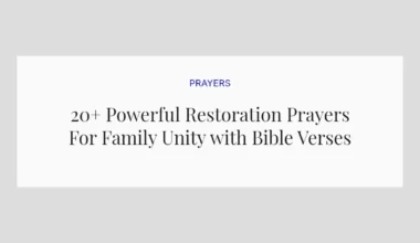 20+ Powerful Restoration Prayers For Family Unity with Bible Verses