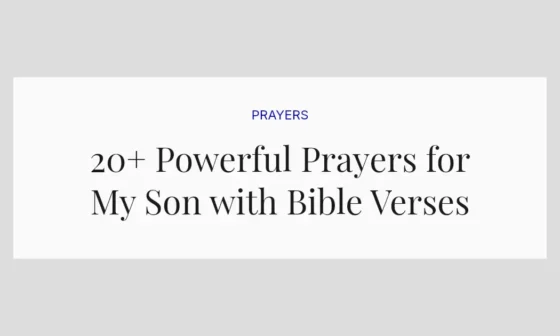 20+ Powerful Prayers for My Son with Bible Verses
