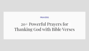 20+ Powerful Prayers for Thanking God with Bible Verses