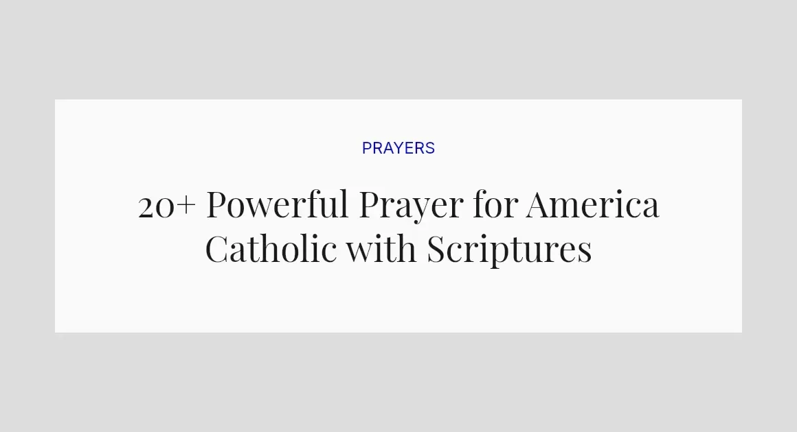 20+ Powerful Prayer for America Catholic with Scriptures