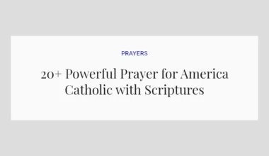 20+ Powerful Prayer for America Catholic with Scriptures