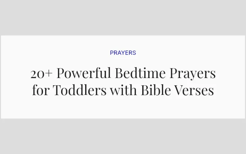 20+ Powerful Bedtime Prayers for Toddlers with Bible Verses