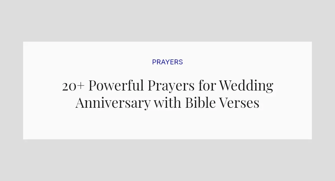 20+ Powerful Prayers for Wedding Anniversary with Bible Verses