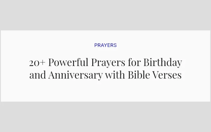 20+ Powerful Prayers for Birthday and Anniversary with Bible Verses