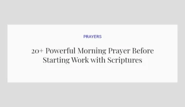 20+ Powerful Morning Prayer Before Starting Work with Scriptures