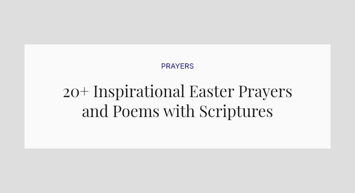 20+ Inspirational Easter Prayers and Poems with Scriptures
