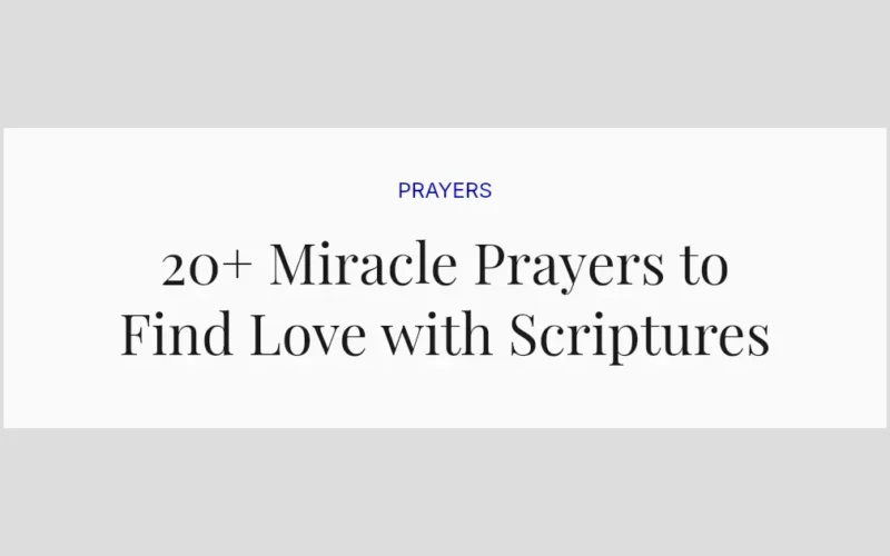 20+ Miracle Prayers to Find Love with Scriptures