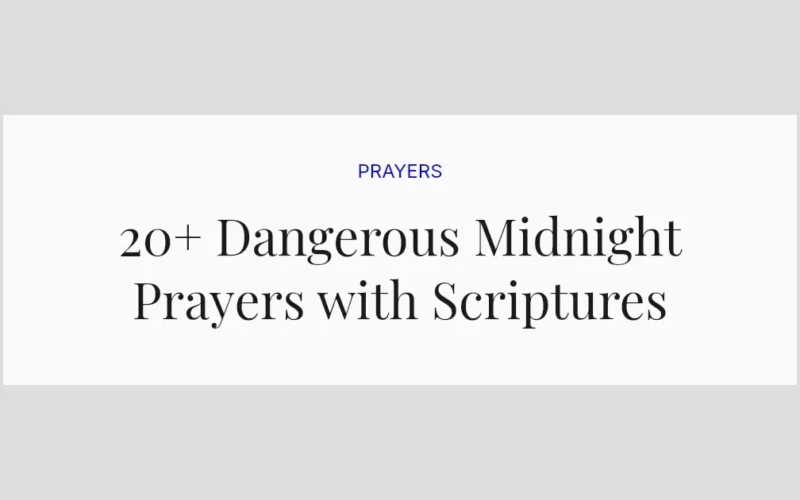 20+ Dangerous Midnight Prayers with Scriptures