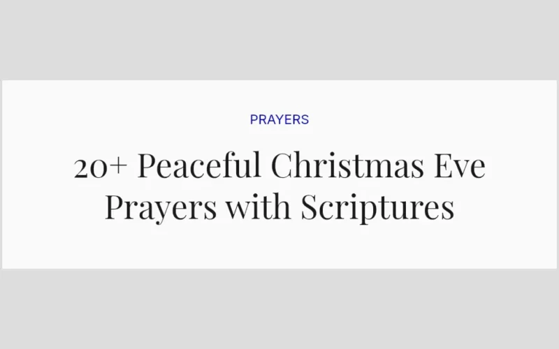20+ Peaceful Christmas Eve Prayers with Scriptures