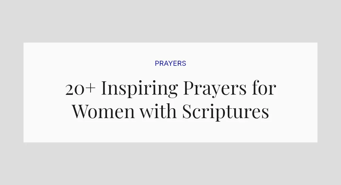 20+ Inspiring Prayers for Women with Scriptures