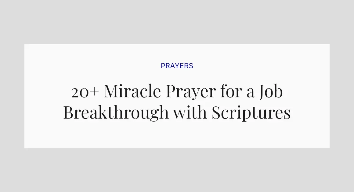 20+ Miracle Prayer for a Job Breakthrough with Scriptures