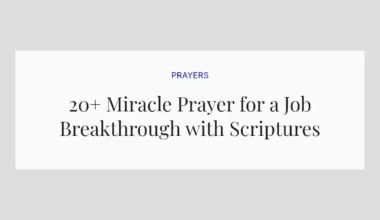 20+ Miracle Prayer for a Job Breakthrough with Scriptures