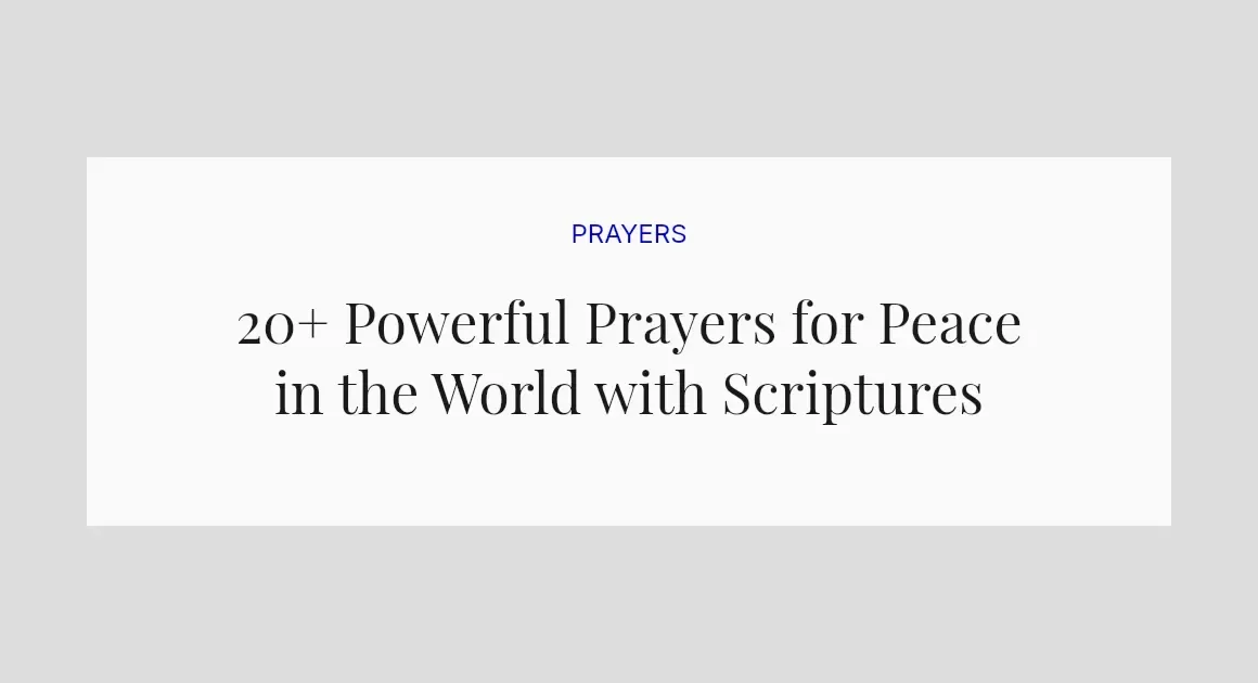 20+ Powerful Prayers for Peace in the World with Scriptures