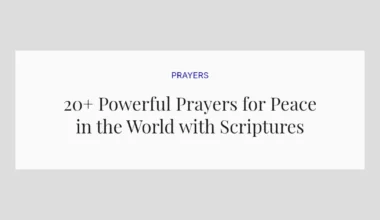 20+ Powerful Prayers for Peace in the World with Scriptures