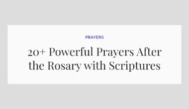 20+ Powerful Prayers After the Rosary with Scriptures