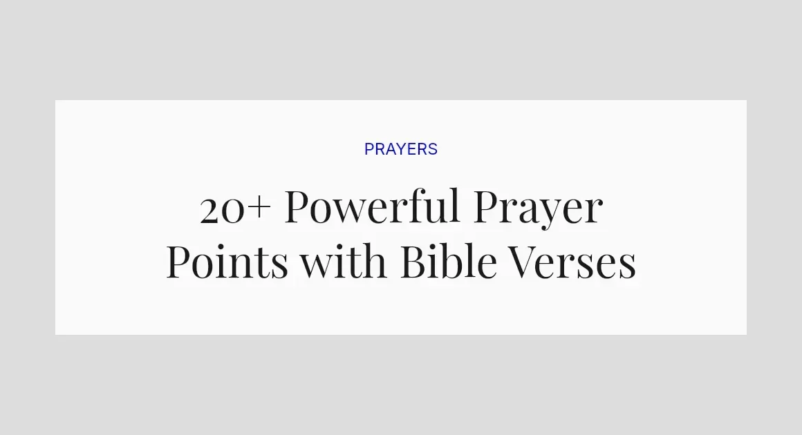 20+ Powerful Prayer Points with Bible Verses