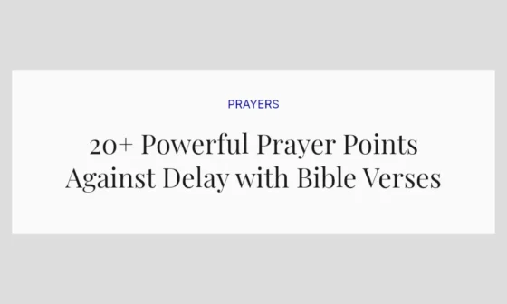 20+ Powerful Prayer Points Against Delay with Bible Verses