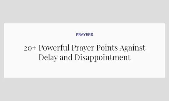 20+ Powerful Prayer Points Against Delay and Disappointment