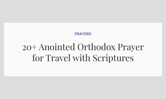 20+ Anointed Orthodox Prayer for Travel with Scriptures