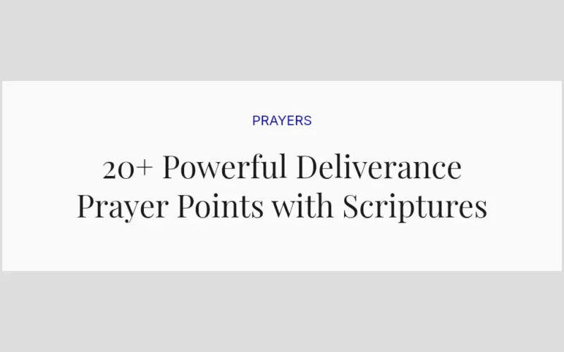 20+ Powerful Deliverance Prayer Points with Scriptures