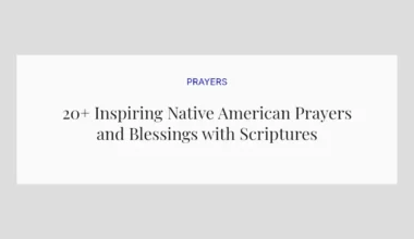 20+ Inspiring Native American Prayers and Blessings with Scriptures