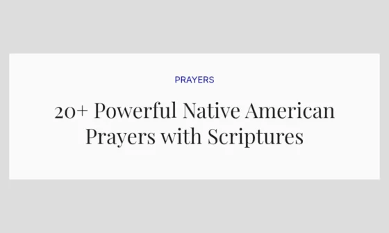 20+ Powerful Native American Prayers with Scriptures