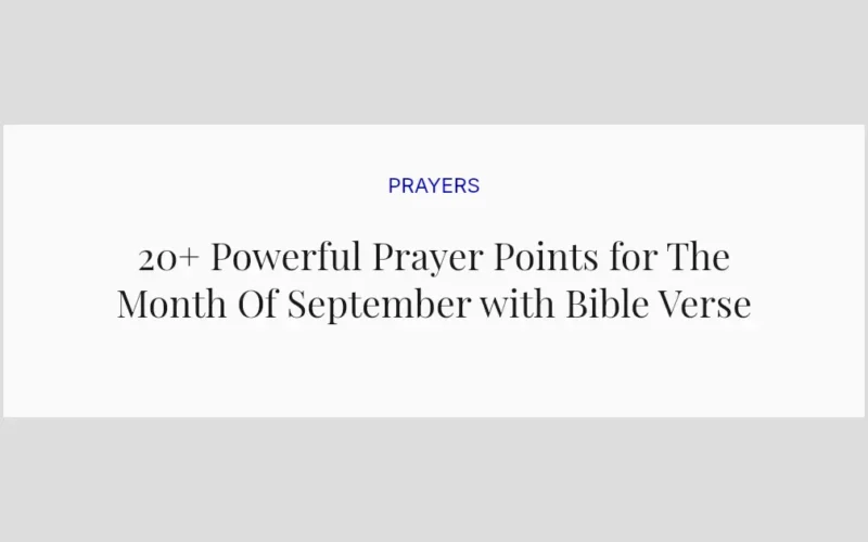 20+ Powerful Prayer Points for The Month Of September with Bible Verses